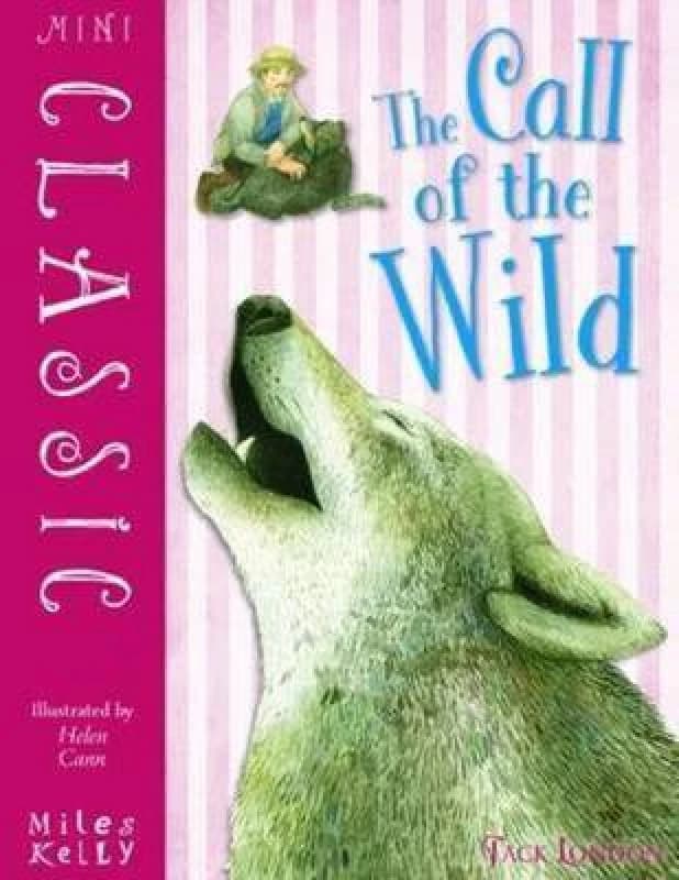 Mini Classic the Call of the Wild by Jack London Book