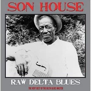 Son House - Raw Delta Blues Best Of Vinyl