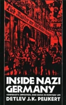 Inside Nazi Germany by Detlev J. K. Peukert Book