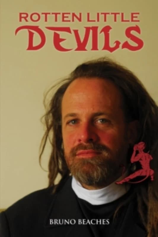 Rotten Little Devils. Paperback. By Bruno Beaches Books