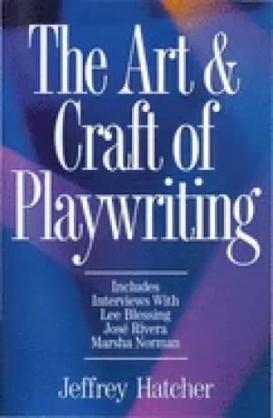 art and craft of playwriting