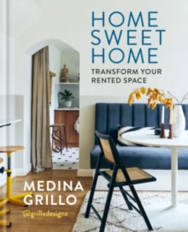 Home Sweet Home : Transform your rented space Hardback