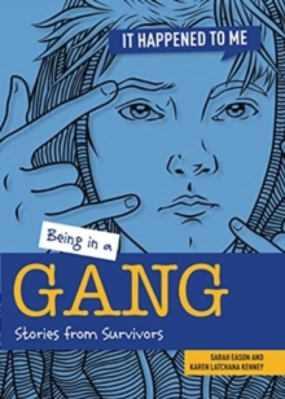 Being in a Gang : Stories from Survivors Paperback / softback