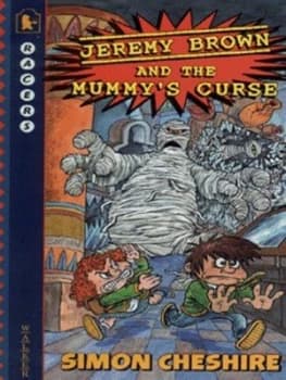 Jeremy Brown and the Mummys Curse by Simon Cheshire and Hunt Emerson Paperback