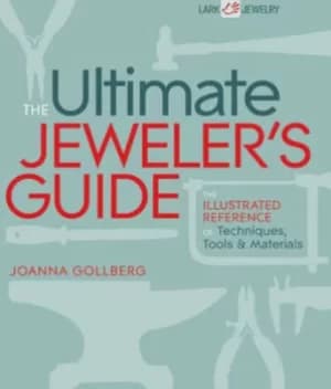 The ultimate jewelers guide by Joanna Gollberg