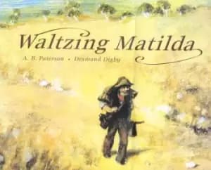 Waltzing Matilda by A. B Paterson|Desmond Digby
