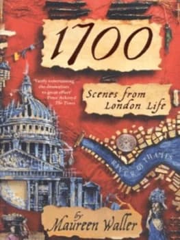 1700 by Maureen Waller Book