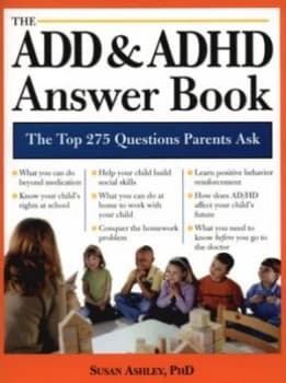 The Add and Adhd Answer Book by Susan Ashley Paperback