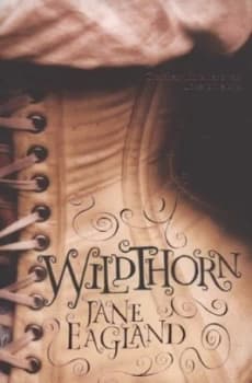 Wildthorn by Jane Eagland Paperback