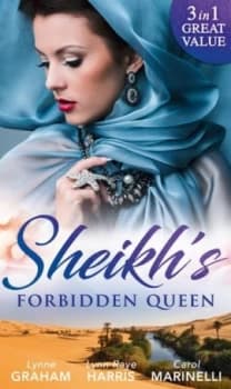 Sheikhs Forbidden Queen by Lynne Graham Book