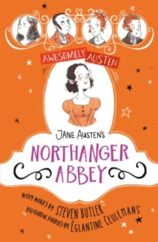 Awesomely Austen - Illustrated and Retold: Jane Austen's Northanger Abbey Paperback / softback