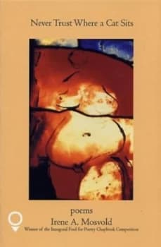 Never Trust Where a Cat Sits by Irene a Mosvold Paperback