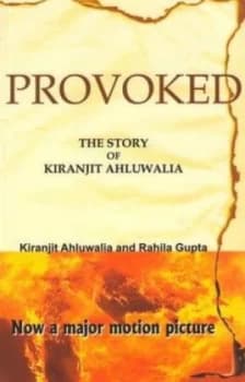 Provoked by Kiranjit Ahluwalia and Rahila Gupta and Kiranjit Ahluwalia Paperback