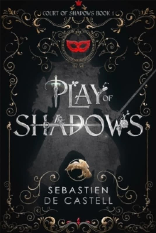 Play of Shadows : Thrills, Wit And Swordplay with a new generation of the Greatcoats! Hardback