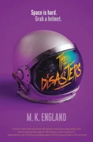 The disasters by M. K England