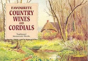 Favourite Country Wines and Cordials by H.Sylvester Stannard Paperback