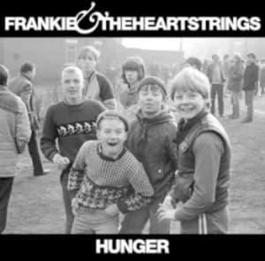 Hunger by Frankie and the Heartstrings CD Album