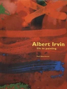 Albert Irvin by Paul Moorhouse Hardback