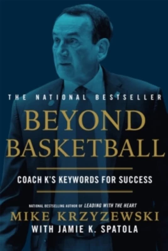 Beyond Basketball : Coach K's Keywords for Success Paperback / softback