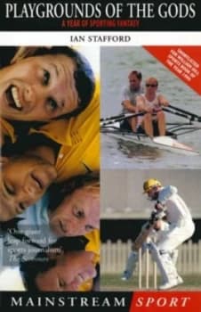 Playgrounds of the Gods by Ian Stafford Paperback