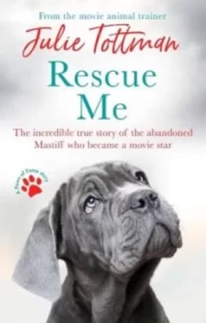 Rescue me by Julie Tottman