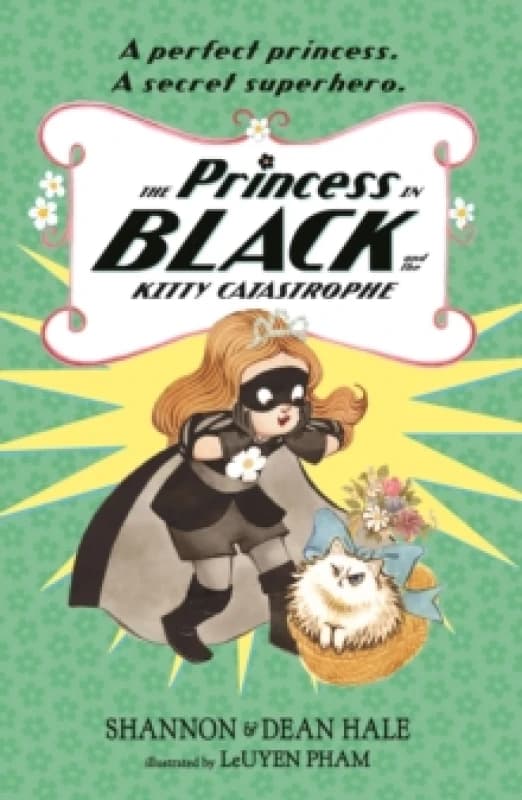 The Princess in Black and the Kitty Catastrophe Paperback / softback