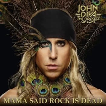 Mama Said Rock Is Dead by John Diva & the Rockets of Love Vinyl Album