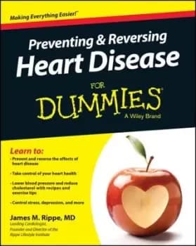Preventing and reversing heart disease for dummies by James M. Rippe