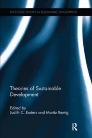 Theories of sustainable development by Judith C Enders