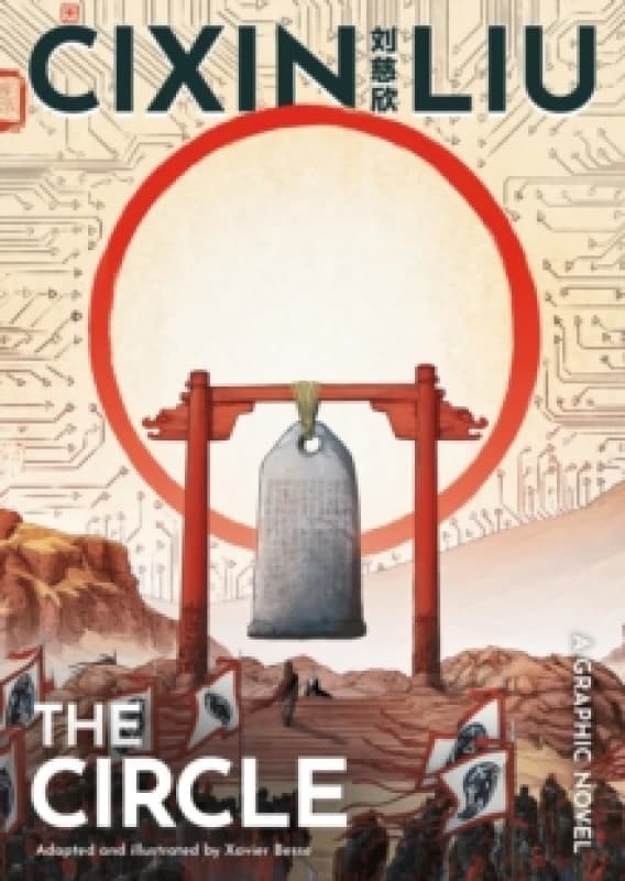 Cixin Liu's The Circle : A Graphic Novel Paperback / softback
