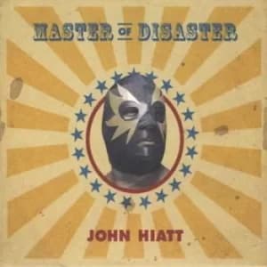 Master of Disaster by John Hiatt CD Album