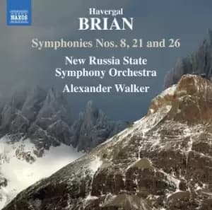 Havergal Brian Symphonies Nos 8 21 and 26 by Havergal Brian CD Album