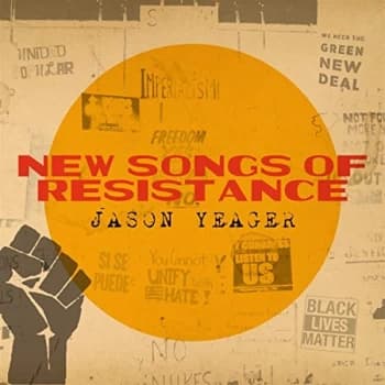 James Yeager - New Songs of Resistance CD