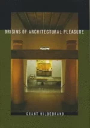 origins of architectural pleasure