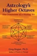 astrologys higher octaves new dimensions of a healing art