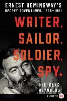 Writer, Sailor, Soldier, Spy by Nicholas Reynolds