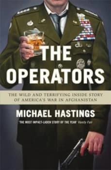 The Operators by Michael Hastings Paperback