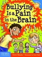 bullying is a pain in the brain