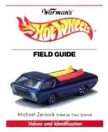 warmans hot wheels field guide values and identification