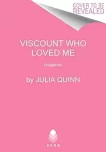 Viscount Who Loved Me : Bridgerton