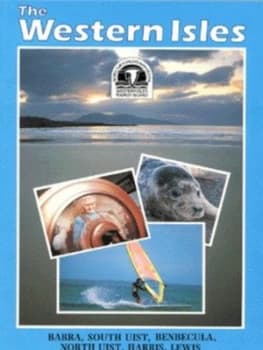 The Western Isles by Francis Thompson and Western Isles Tourist Board Book