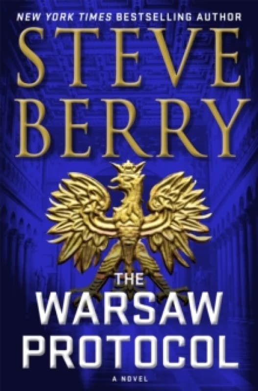 The Warsaw Protocol : An action-packed and gripping adventure crime thriller novel from New York Times bestselling author Paperback / softback