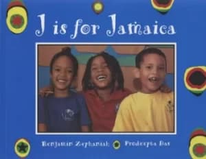 J is for Jamaica by Benjamin Zephaniah