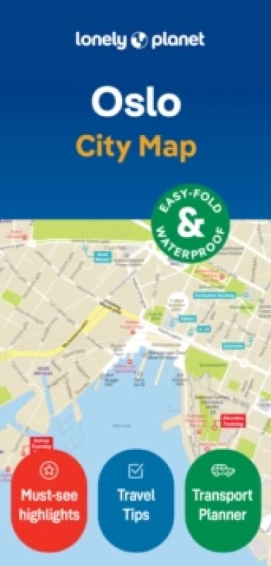 Lonely Planet Oslo City Map : Durable, Waterproof, Easy-Fold Planning Map with Attractions & Walking Tours Sheet map, folded