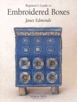 Beginners Guide to Embroidered Boxes by Janet Edmonds Paperback
