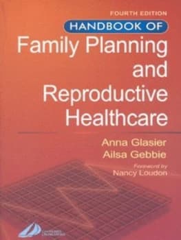 Handbook of Family Planning and Reproductive Healthcare by Anna Glasier Hardback