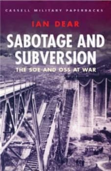 Sabotage and Subversion by Ian Dear Paperback