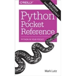 Python Pocket Reference: Python in Your Pocket by Mark Lutz (Paperback, 2014)