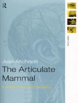 The Articulate Mammal by Jean Aitchison Paperback
