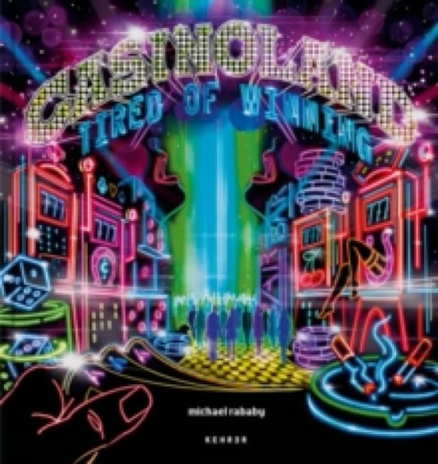 Casinoland - Tired of Winning Hardback